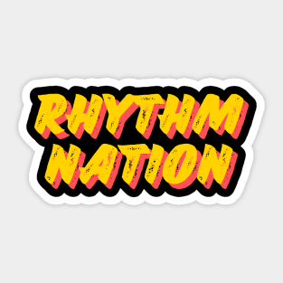 80s Aesthetic Typography - Rhythm Nation Sticker